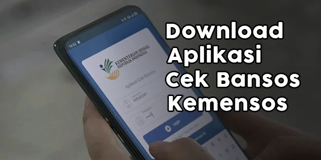 Download Aplikasi Terbaru Dari Kemensos Cek Bansos