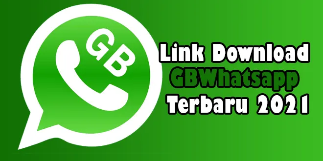 Link Download GB WhatsApp Terbaru Full Version