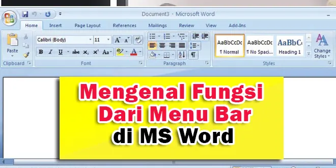 Mengenal Fungsi Menu Bar ms Word