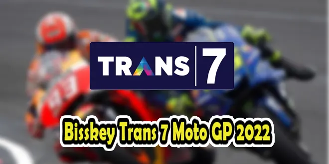 Bisskey Trans 7 Moto GP 2022