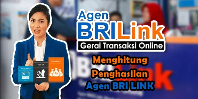 Menghitung Penghasilan Agen BRI Link