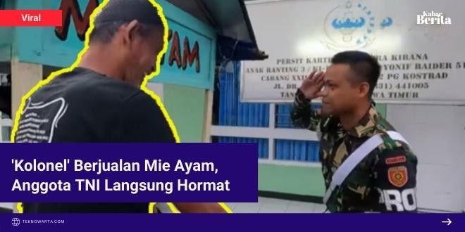 'Kolonel' Berjualan Mie Ayam, Anggota TNI Langsung Hormat