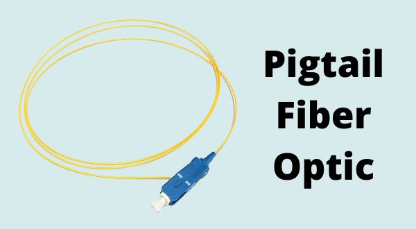Pigtail Fiber Optic