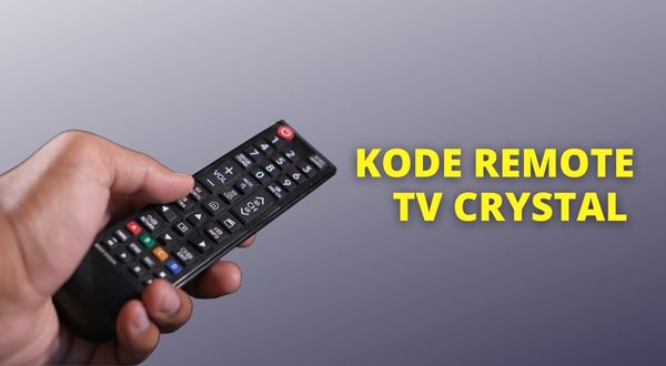 Kode Remote TV Crystal Beserta Cara Settingnya