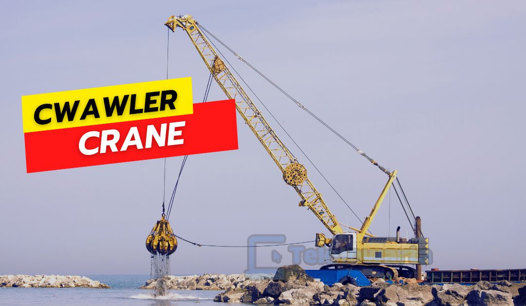 Crawler Crane : Fungsi, Jenis, dan Kelebihanya
